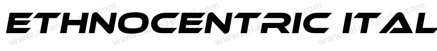 Ethnocentric Italic字体转换